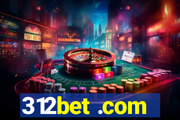 312bet .com