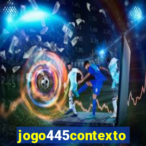 jogo445contexto