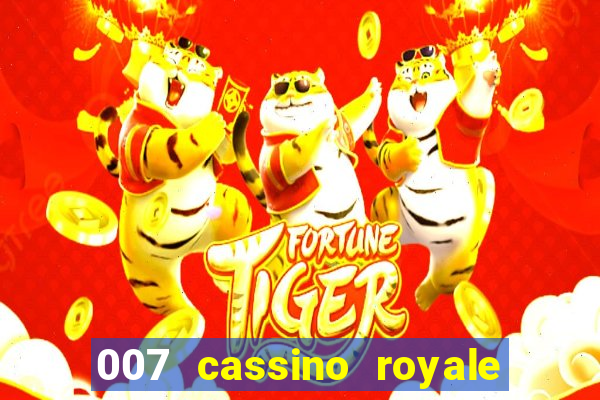 007 cassino royale filme completo dublado youtube