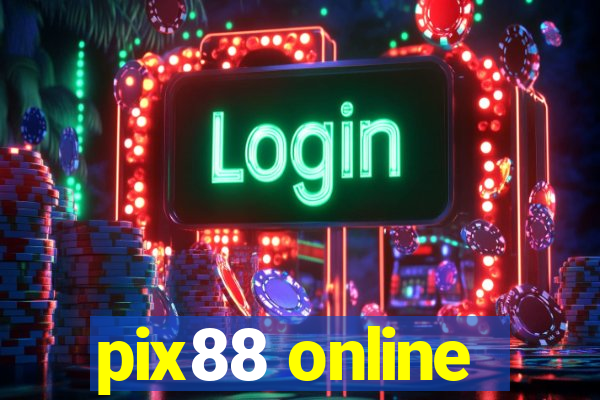 pix88 online