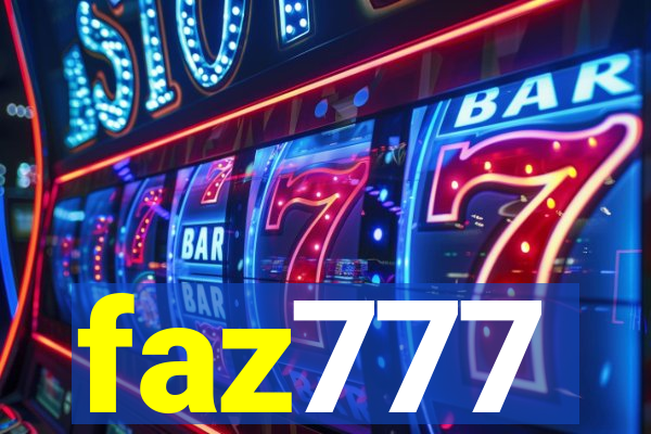 faz777