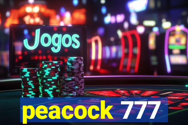 peacock 777