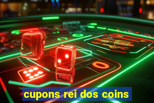 cupons rei dos coins