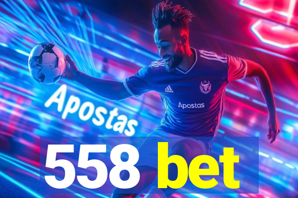 558 bet