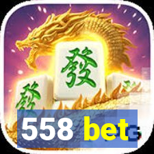 558 bet