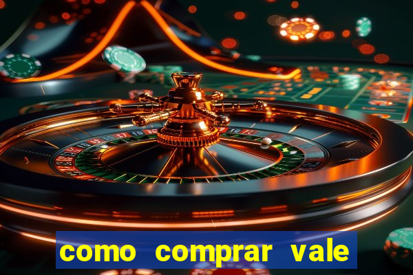 como comprar vale sorte online