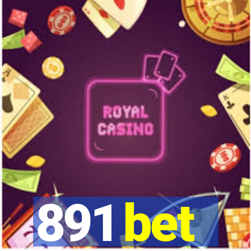 891 bet