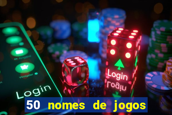 50 nomes de jogos com bola