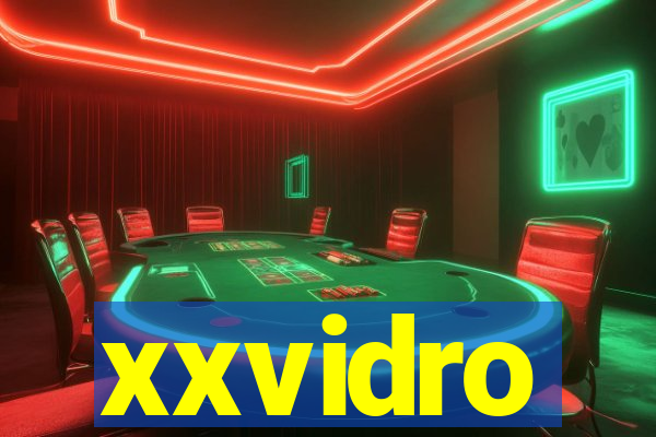 xxvidro