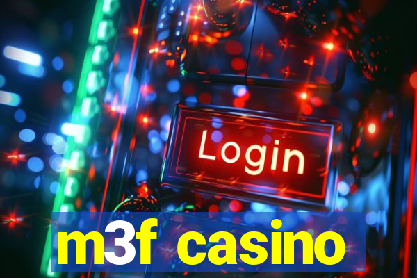 m3f casino