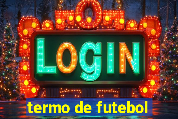 termo de futebol