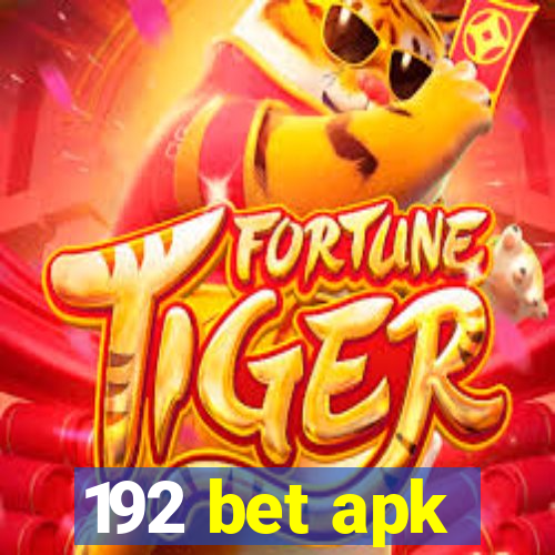 192 bet apk