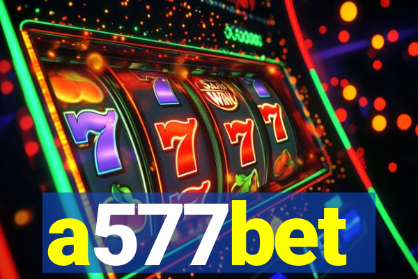 a577bet