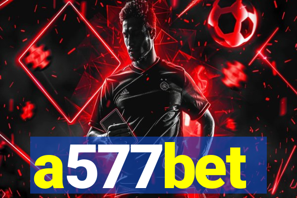 a577bet