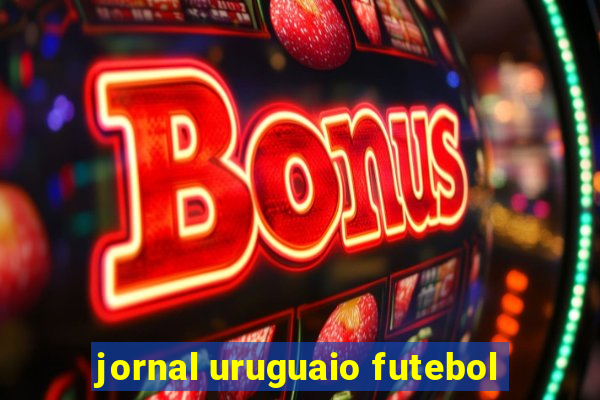 jornal uruguaio futebol