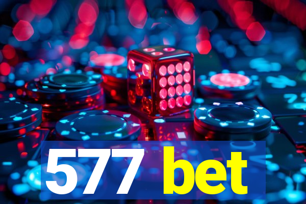 577 bet