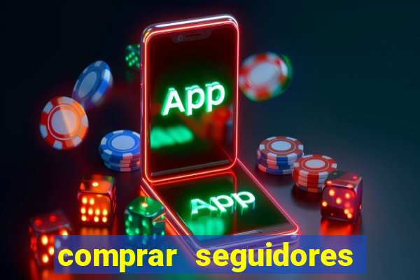 comprar seguidores instagram barato