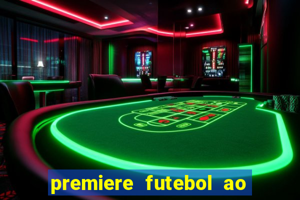 premiere futebol ao vivo hd