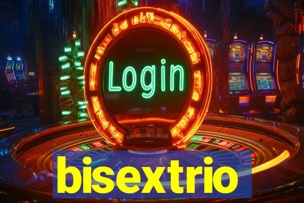 bisextrio