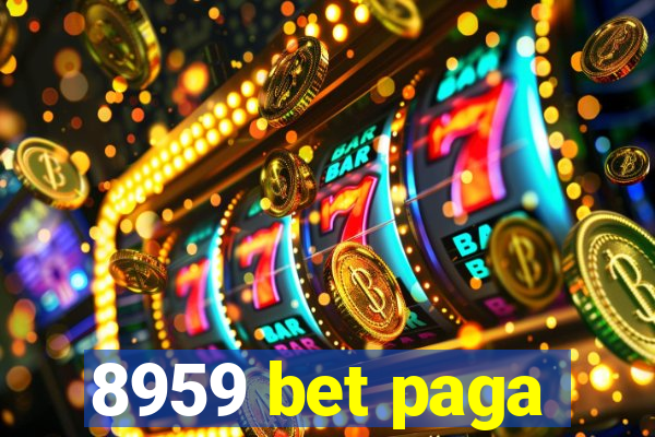 8959 bet paga