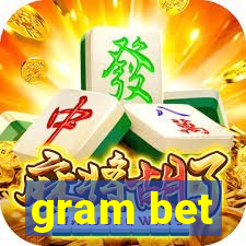 gram bet