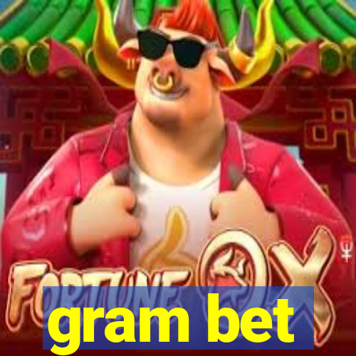 gram bet