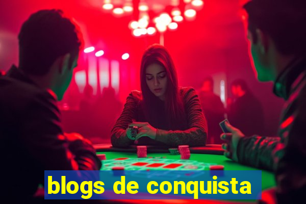 blogs de conquista