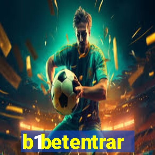 b1betentrar