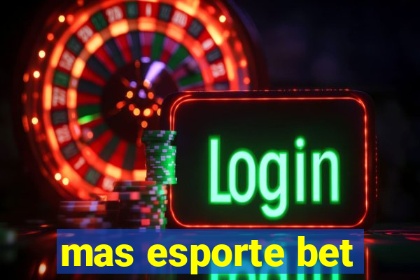 mas esporte bet