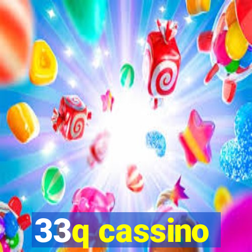 33q cassino