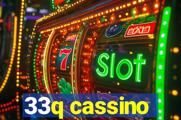 33q cassino