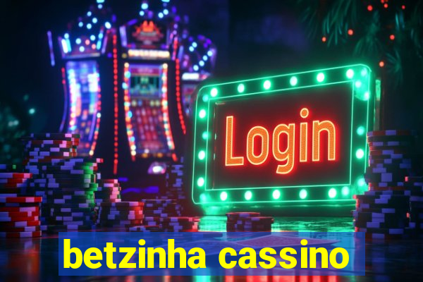 betzinha cassino