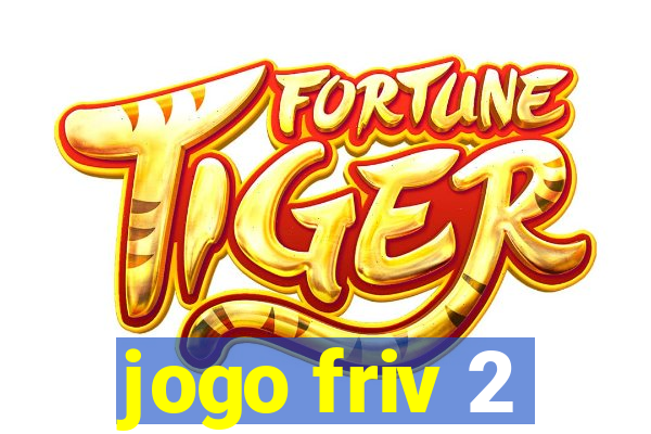 jogo friv 2