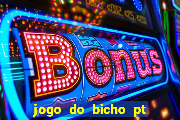 jogo do bicho pt rio 11hs hoje