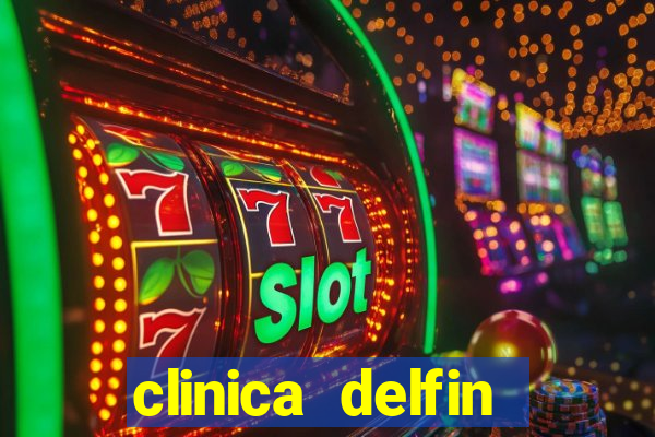 clinica delfin itaigara salvador