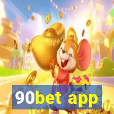 90bet app