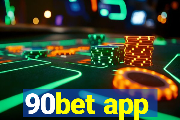 90bet app