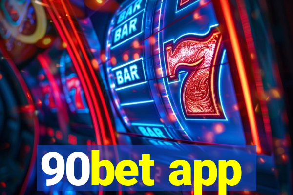 90bet app