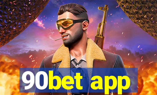 90bet app