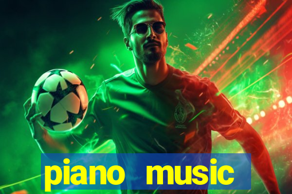 piano music go-jogos edm piano