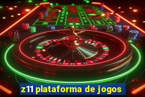 z11 plataforma de jogos