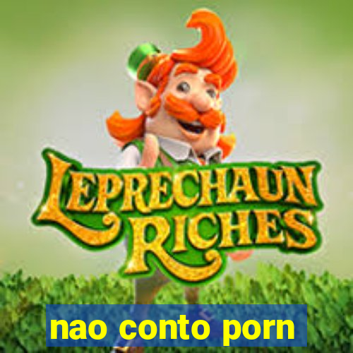 nao conto porn