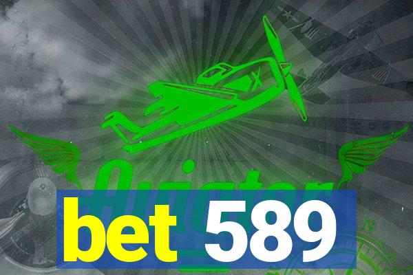 bet 589