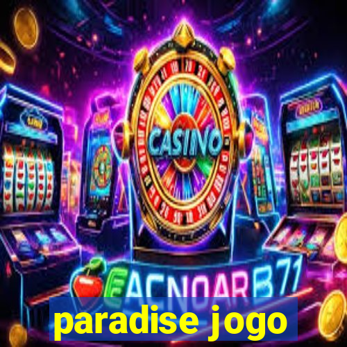 paradise jogo