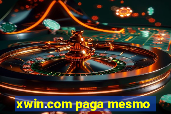 xwin.com paga mesmo