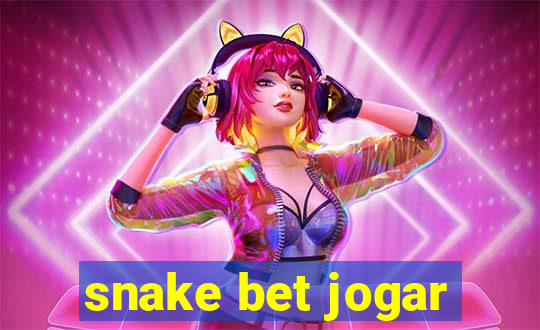 snake bet jogar