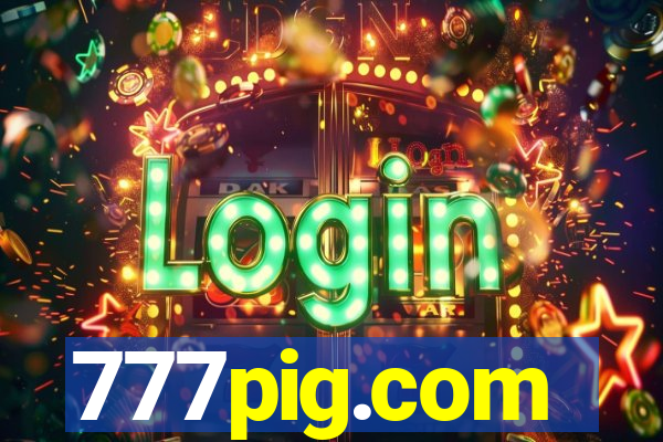 777pig.com