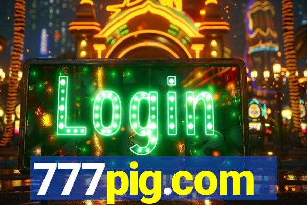 777pig.com