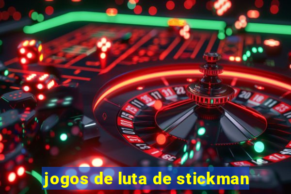 jogos de luta de stickman