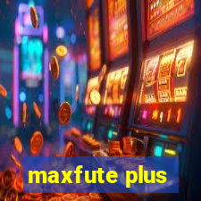 maxfute plus